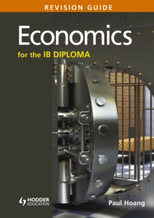 Economics for the IB Diploma Revision Guide : (International Baccalaureate Diploma)