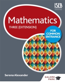 Mathematics for Common Entrance Three (Extension), Paperback / softback Book Mathematics for Common Entrance Three (Extension), Paperback / softback Book