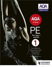 AQA A-level PE Book 1 : For A-level year 1 and AS, Paperback Book AQA A-level PE Book 1 : For A-level year 1 and AS, Paperback Book