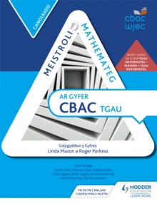 Meistroli Mathemateg CBAC TGAU: Canolradd (Mastering Mathematics for WJEC GCSE: Intermediate Welsh-language edition), Paperback / softback Book Meistroli Mathemateg CBAC TGAU: Canolradd (Mastering Mathematics for WJEC GCSE: Intermediate Welsh-language edition), Paperback / softback Book