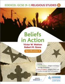Edexcel Religious Studies for GCSE (9-1): Beliefs in Action (Specification B), Paperback Book Edexcel Religious Studies for GCSE (9-1): Beliefs in Action (Specification B), Paperback Book