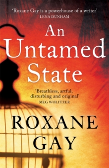 An Untamed State, Paperback Book An Untamed State, Paperback Book