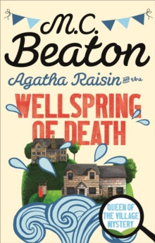 Agatha Raisin and the Wellspring of Death, Paperback Book Agatha Raisin and the Wellspring of Death, Paperback Book