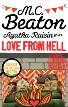 Agatha Raisin and the Love from Hell, Paperback Book Agatha Raisin and the Love from Hell, Paperback Book