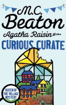 Agatha Raisin and the Curious Curate, Paperback Book Agatha Raisin and the Curious Curate, Paperback Book