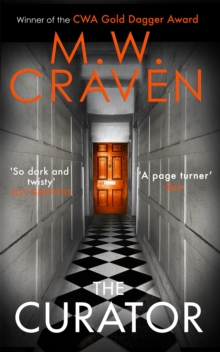 The Curator : The new must-read thriller from the winner of the CWA Best Crime Novel of 2019, Paperback / softback Book The Curator : The new must-read thriller from the winner of the CWA Best Crime Novel of 2019, Paperback / softback Book