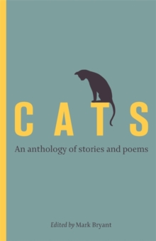 Cats : An Anthology of Stories and Poems, Hardback Book Cats : An Anthology of Stories and Poems, Hardback Book