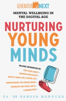 Nurturing Young Minds : Mental Wellbeing in the Digital Age