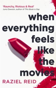 When Everything Feels Like the Movies, Paperback Book When Everything Feels Like the Movies, Paperback Book