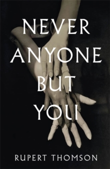 Never Anyone But You, Hardback Book Never Anyone But You, Hardback Book