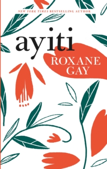 Ayiti, Hardback Book Ayiti, Hardback Book