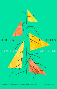 The Trees The Trees, Paperback / softback Book The Trees The Trees, Paperback / softback Book