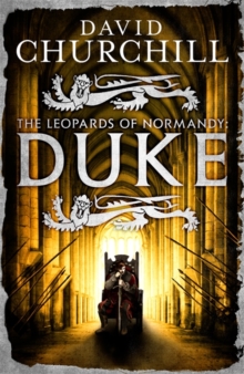 The Leopards of Normandy: Duke : Leopards of Normandy 2, Hardback Book The Leopards of Normandy: Duke : Leopards of Normandy 2, Hardback Book