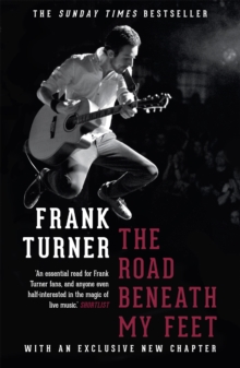 The Road Beneath My Feet, Paperback Book The Road Beneath My Feet, Paperback Book