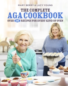 The Complete AGA Cookbook, Hardback Book The Complete AGA Cookbook, Hardback Book