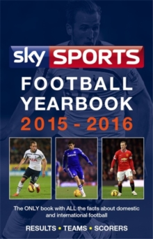 Sky Sports Football Yearbook 2015-2016, Paperback Book Sky Sports Football Yearbook 2015-2016, Paperback Book