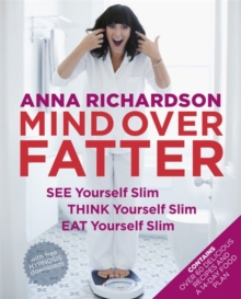 Mind Over Fatter: See Yourself Slim, Think Yourself Slim, Eat Yourself Slim, Paperback Book Mind Over Fatter: See Yourself Slim, Think Yourself Slim, Eat Yourself Slim, Paperback Book