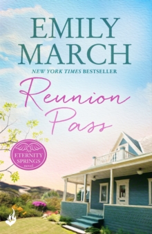 Reunion Pass: Eternity Springs 11 (A Heartwarming, Uplifting, Feel-Good Romance Series), Paperback Book Reunion Pass: Eternity Springs 11 (A Heartwarming, Uplifting, Feel-Good Romance Series), Paperback Book