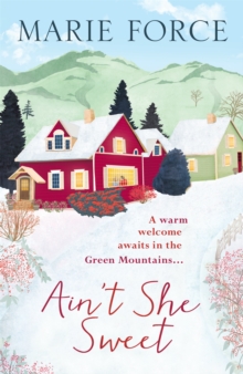 Ain'T She Sweet: Green Mountain Book 6, Paperback Book Ain'T She Sweet: Green Mountain Book 6, Paperback Book