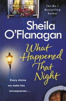 What Happened That Night : The page-turning holiday read by the No. 1 bestselling author, Paperback / softback Book What Happened That Night : The page-turning holiday read by the No. 1 bestselling author, Paperback / softback Book