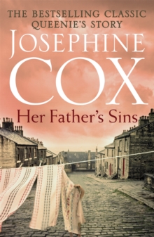 Her Father's Sins : An extraordinary saga of hope against the odds (Queenie's Story, Book 1), Paperback Book Her Father's Sins : An extraordinary saga of hope against the odds (Queenie's Story, Book 1), Paperback Book