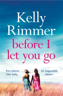 Before I Let You Go, Paperback / softback Book Before I Let You Go, Paperback / softback Book