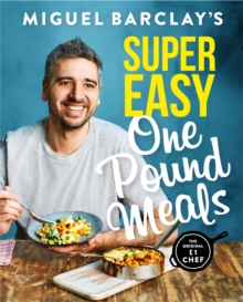 Miguel Barclay's Super Easy One Pound Meals, Paperback Book Miguel Barclay's Super Easy One Pound Meals, Paperback Book