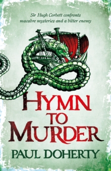 Hymn to Murder (Hugh Corbett 21), Paperback / softback Book Hymn to Murder (Hugh Corbett 21), Paperback / softback Book