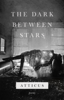 The Dark Between Stars, Hardback Book The Dark Between Stars, Hardback Book