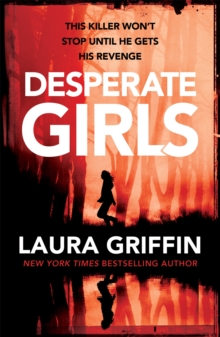 Desperate Girls : A nail-biting thriller filled with shocking twists, Paperback / softback Book Desperate Girls : A nail-biting thriller filled with shocking twists, Paperback / softback Book