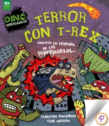 Terror con T-Rex : Empieza la Leyenda de los Supersaurios...