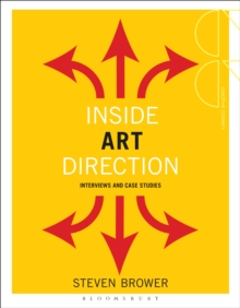 Inside Art Direction: Interviews and Case Studies