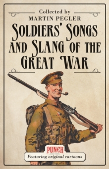 Soldiers' Songs and Slang of the Great War, EPUB eBook Soldiers' Songs and Slang of the Great War, EPUB eBook