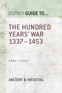 The Hundred Years’ War : 1337–1453