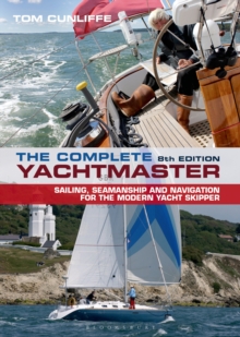 The Complete Yachtmaster : 8th edition, Hardback Book The Complete Yachtmaster : 8th edition, Hardback Book