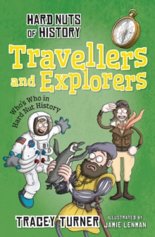 Hard Nuts of History: Travellers and Explorers, Paperback Book Hard Nuts of History: Travellers and Explorers, Paperback Book