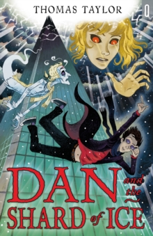 Dan and the Shard of Ice, Paperback Book Dan and the Shard of Ice, Paperback Book