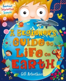 A Beginner's Guide to Life on Earth, Paperback Book A Beginner's Guide to Life on Earth, Paperback Book