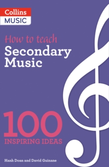 How to teach Secondary Music, Paperback / softback Book How to teach Secondary Music, Paperback / softback Book