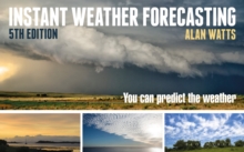 Instant Weather Forecasting : You Can Predict the Weather, Paperback Book Instant Weather Forecasting : You Can Predict the Weather, Paperback Book