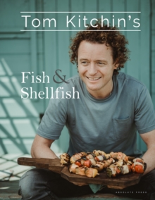 Tom Kitchin's Fish and Shellfish, Hardback Book Tom Kitchin's Fish and Shellfish, Hardback Book