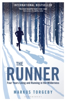 The Runner : Four Years Living and Running in the Wilderness, Paperback Book The Runner : Four Years Living and Running in the Wilderness, Paperback Book