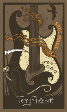 Soul Music : Discworld: The Death Collection, Hardback Book Soul Music : Discworld: The Death Collection, Hardback Book