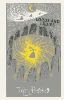 Lords and Ladies : Discworld: The Witches Collection, Hardback Book Lords and Ladies : Discworld: The Witches Collection, Hardback Book
