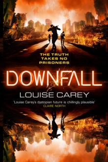 Downfall : The breakneck conclusion to the gripping cyberthriller series