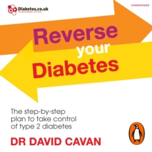 Reverse Your Diabetes : The Step-by-Step Plan to Take Control of Type 2 Diabetes, eAudiobook MP3 eaudioBook Reverse Your Diabetes : The Step-by-Step Plan to Take Control of Type 2 Diabetes, eAudiobook MP3 eaudioBook