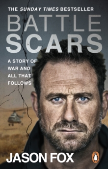 Battle Scars : A Story of War and All That Follows, EPUB eBook Battle Scars : A Story of War and All That Follows, EPUB eBook