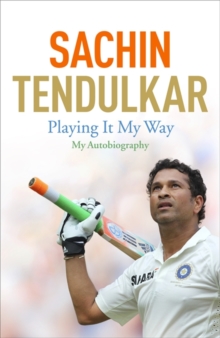 Playing It My Way : My Autobiography, Hardback Book Playing It My Way : My Autobiography, Hardback Book