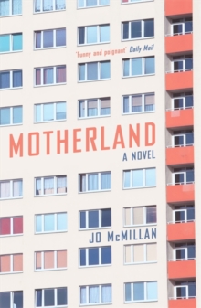 Motherland : A Novel, Hardback Book Motherland : A Novel, Hardback Book