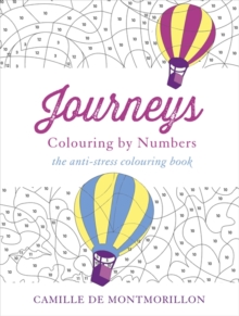 Journeys : Colouring by Numbers, Paperback Book Journeys : Colouring by Numbers, Paperback Book
